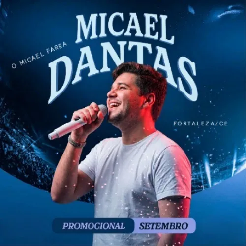Baixar CDs de Forró – Micael Dantas – Promo SETEMBRO 2026 Ao Vivo em Fortaleza Download Micael Dantas – Promo SETEMBRO 2026 Ao Vivo em Fortaleza