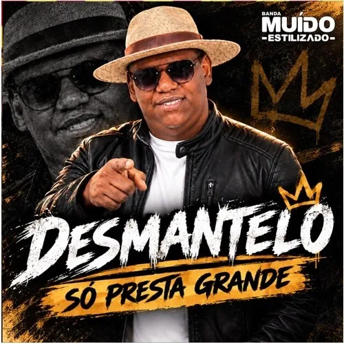 Download Muído Estilizado – Desmantelo Só Presta Grande