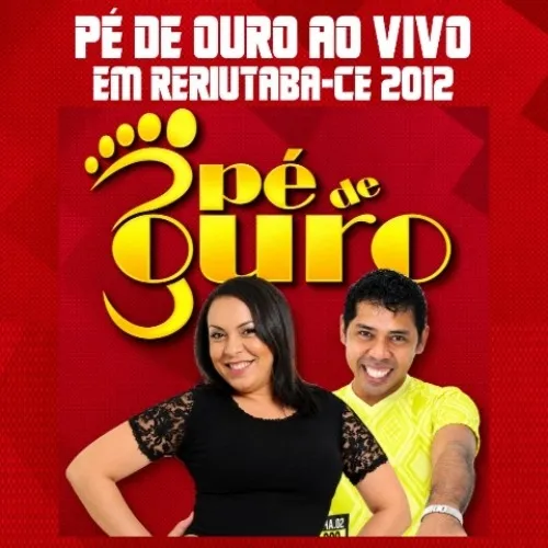Download PE DE OURO ELÉTRICO AO VIVO EM RERIUTABA-CE 2012