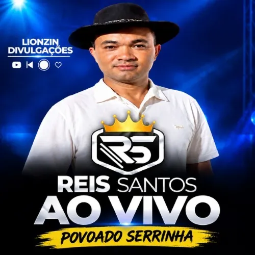 Download REIS SANTOS – AO VIVO NO POVOADO SERRINHA
