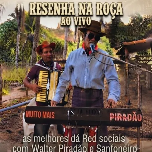 Download RESENHA NA ROÇA AO VIVO COM WALTER PIRADAO E SANFONEIRO AS MELHORES DA RED SOCIAIS