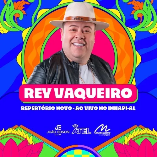 Download REY VAQUEIRO – JOÃO EDSON CDS – MICAHIPI 2026 – INHAPI-AL – CD OFICIAL