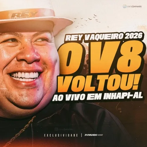 Download Rey Vaqueiro – O V8 VOLTOU | Repertório Atualizado (Ao Vivo em Inhapi/AL) | Médio Sampleado