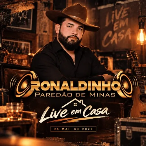 Baixar CDs de Forró – Ronaldinho Paredão de Minas – Live em casa – 25 de maio de 2023 Download Ronaldinho Paredão de Minas – Live em casa – 25 de maio de 2023