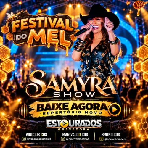 Baixar CDs de Forró – Samyra Show – (NoFestivalDoMel) – ESTOURADOS GRAVADORA Download Samyra Show – (NoFestivalDoMel) – ESTOURADOS GRAVADORA