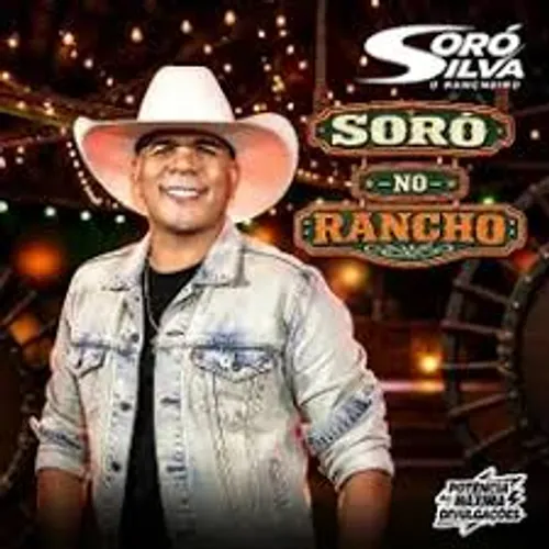 Download SORÓ SILVA O BOIADEIRO – CD SORÓ NO RANCHO — REPERTORIO NOVO 2026 –LOUD CDS — VEINHA CDS — IUXAN