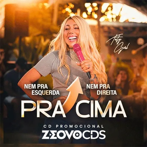 Download TATY GIRL – CD NOVO – Pra cima (2026) @ZEOVOCDS I FEAT ZÉ VAQUEIRO I Repertório novo outubro