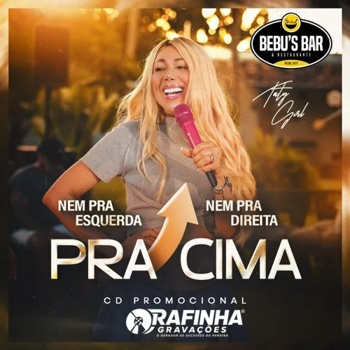 Download TATY GIRL EP NEM PRA ESQUERDA E NEM PRA DIREITA PRA CIMA CD PROMOCIONAL