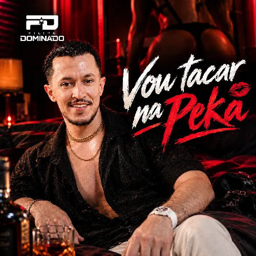 Download Vou tacar na peka – Filipe Dominado