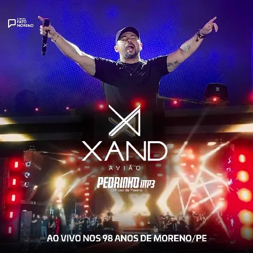 Baixar CDs de Forró – Xand Avião – Ao Vivo Em Moreno Pe 98 Anos Download XAND AVIÃO AO VIVO EM MORENO PE 98 ANOS