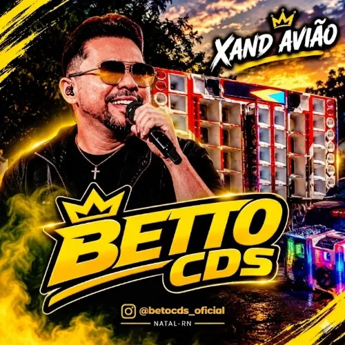 Baixar CDs de Forró – Xand Avião Outubro 2026-Betto Cds Download XAND AVIÃO OUTUBRO 2026-BETTO CDS