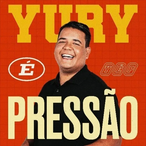 Download YURY É PRESSÃO – CD NOVO OUTUBRO 2026 – ETN (YURY PRESSÃO)