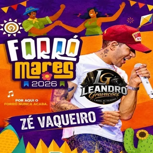 Download Ze Vaqueiro AO VIVO NO FORROMARES 2026 Leandro Gravações