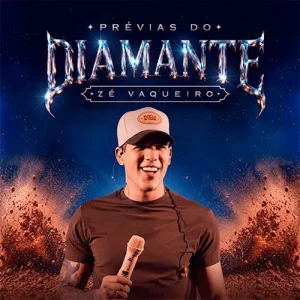 Download ZÉ VAQUEIRO – CD NOVO – Prévias do diamante (2026) @ZEOVOCDS I Promocional de setembro