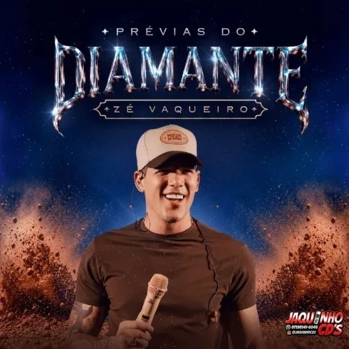 Download ZÉ VAQUEIRO – CD PREVIAS DO DIAMANTE 2026 — JAQUINHO CDS