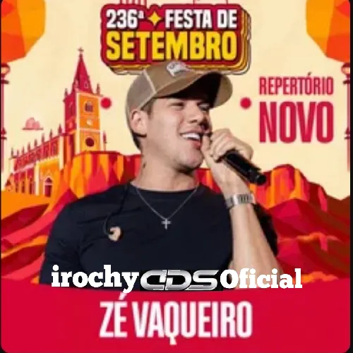 Baixar CDs de Forró – Ze Vaqueiro – em Serra Talhada – Setembro 2026 RepNovo – irochy CDS OFICIAL Download ZE VAQUEIRO – em Serra Talhada – Setembro 2026 RepNovo – irochy CDS OFICIAL