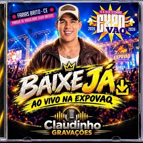 Download ZÉ VAQUEIRO FARIAS BRITO EXPOVAQ 2026 CLAUDINHO GRAVAÇÕES