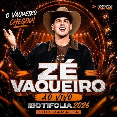 Download ZÉ VAQUEIRO IBOTIFOLIA 2026 – IBOTIRAMA-BA