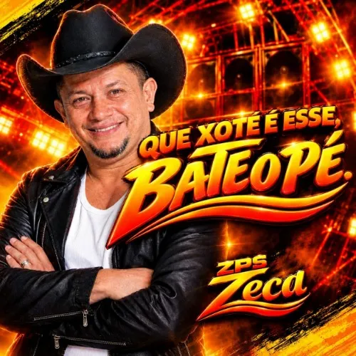 Download ZECA ZPS – QUE XOTE É ESSE BATE O PÉ – CD PROMOCIONAL OUTUBRO 2026